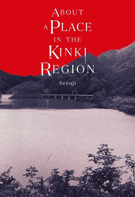 Book cover for About a Place in the Kinki Region