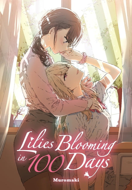 Book cover for Lilies Blooming in 100 Days (Manga)