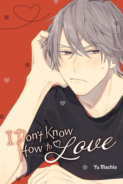 Book cover for I Don't Know How to Love