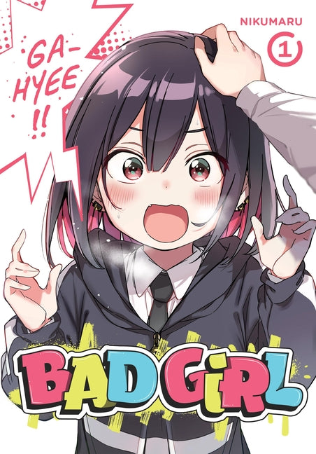 Book cover for Bad Girl, Vol. 1: Volume 1