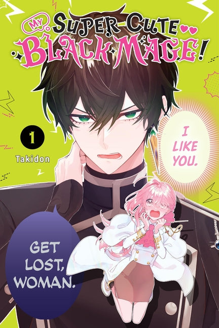 Book cover for My Super-Cute Black Mage!, Vol. 1: Volume 1