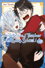 Book cover for Terrified Teacher at Ghoul School!, Vol. 17: Volume 17