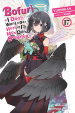 Book cover for Bofuri: I Don't Want to Get Hurt, So I'll Max Out My Defense., Vol. 17 (Light Novel)