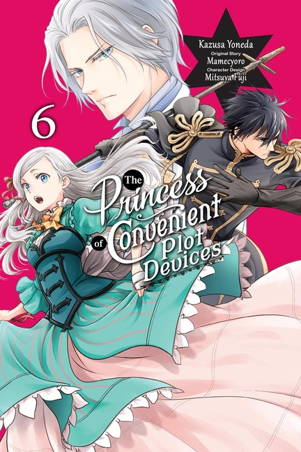 Book cover for Princess of Convenient Plot Devices, Vol. 6 (Manga): Volume 6
