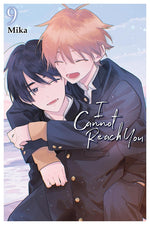 Book cover for I Cannot Reach You, Vol. 9