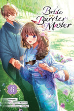 Book cover for Bride of the Barrier Master, Vol. 6 (Manga): Volume 6