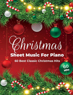 Book cover for Christmas Sheet Music For Piano: 60 Best Classic Christmas Hits