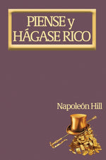 Book cover for Piense y Hágase Rico.: Nueva Traducción, Basada En La Versión Original 1937.