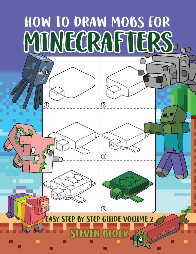 Book cover for How to Draw Mobs for Minecrafters: Easy Step by Step Guide Volume 2