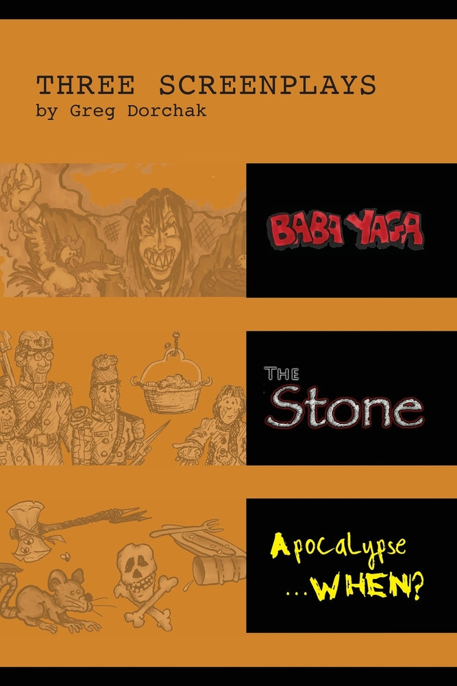 Book cover for Three Screenplays by Greg Dorchak