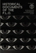 Book cover for Historical Documents of the P.L.O.: A Collection for Critical Organizational Study