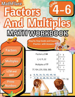 Book cover for Factors and Multiples Math Workbook 4th to 6th Grade: Factoring, Prime Numbers, Greatest Common Factor (GCF), Multiples, Lowest Common Multiple (LCM)
