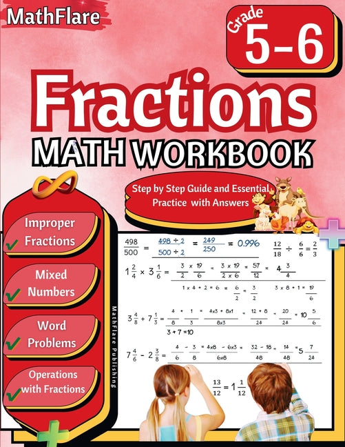 Book cover for Fractions Math Workbook 5th and 6th Grade: Fractions Workbook Grade 5-6, Operations with Fractions, Simplify Fractions, Mixed Numbers, Word Problems