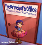Book cover for Principal's Office: Things Aren't Always What They Seem
