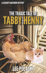 Book cover for The Tragic Tale of Tabby and Henny