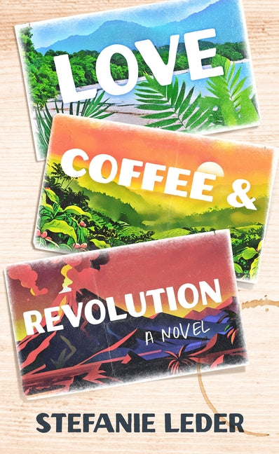 Book cover for Love, Coffee, and Revolution