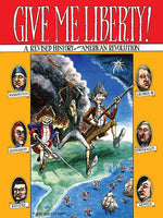 Book cover for Give Me Liberty!: A Revised History of the American Revolution