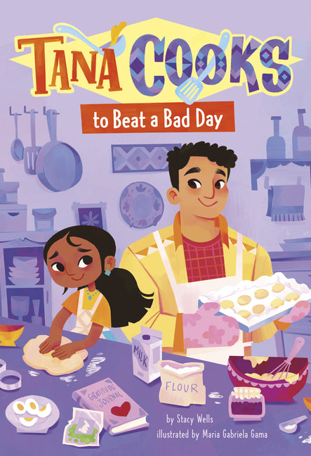 Book cover for Tana Cooks to Beat a Bad Day