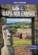 Book cover for Life in the Rapa Nui Empire: An Interactive Ancient History Adventure