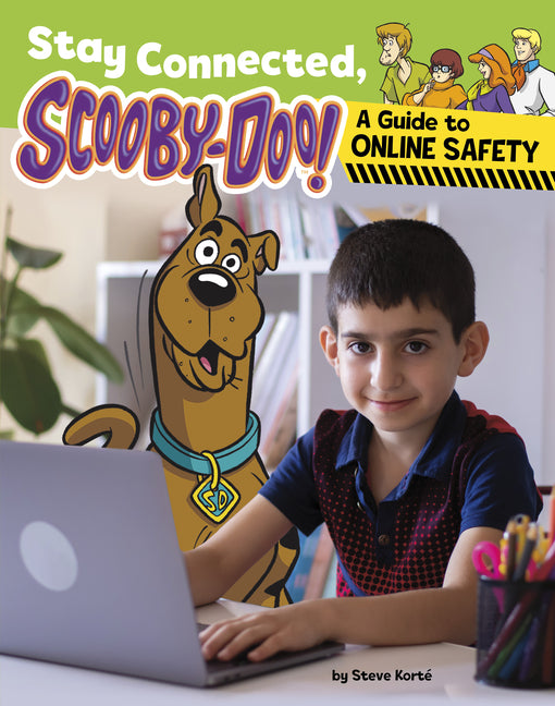 Book cover for Stay Connected, Scooby-Doo!: A Guide to Online Safety