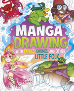 Book cover for Manga Drawing with Fairies, Gnomes, and Other Little Folk