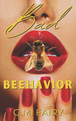Book cover for Bad Beehavior: A Pollinator Love Story