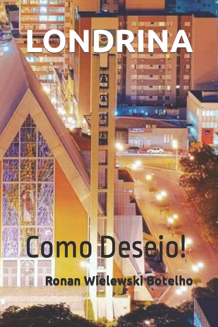 Book cover for Londrina: Como Desejo!