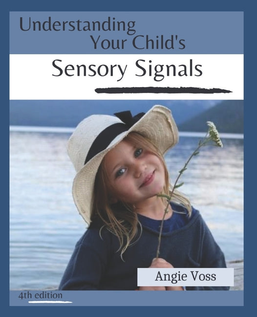 Book cover for Understanding Your Child's Sensory Signals