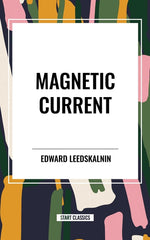 Book cover for Magnetic Current