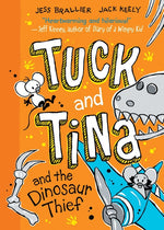 Book cover for Tuck and Tina and the Dinosaur Thief: Volume 3