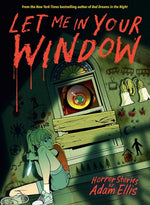Book cover for Let Me in Your Window