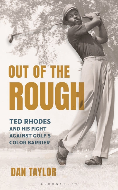 Book cover for Out of the Rough: Ted Rhodes and His Fight Against Golf's Color Barrier