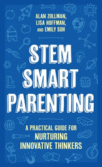 Book cover for Stem Smart Parenting: A Practical Guide for Nurturing Innovative Thinkers