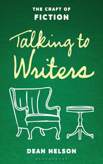 Book cover for Talking to Writers: The Craft of Fiction