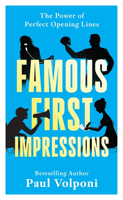Book cover for Famous First Impressions: The Power of Perfect Opening Lines
