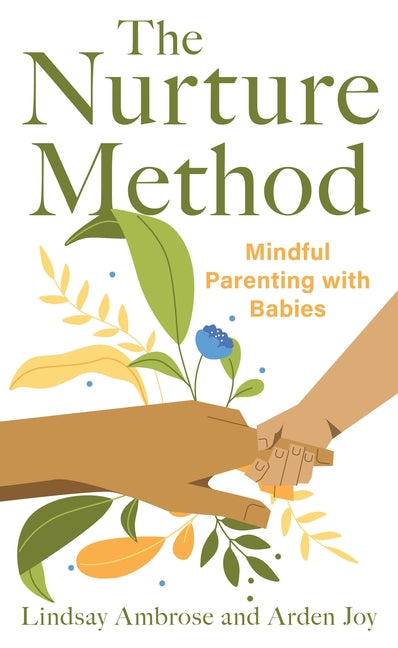Book cover for Nurture Method: Mindful Parenting with Babies