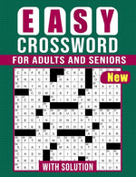 Book cover for Crossword For Adults And Seniors - Easy Puzzles: large Print Crossword Puzzles Book For Adults And Seniors With Solution To Have Fun and Relax