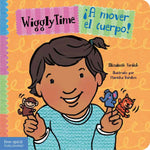 Book cover for Wiggly Time / ¡A Mover El Cuerpo!