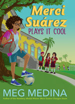 Book cover for Merci Suárez Plays It Cool