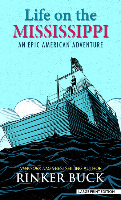 Book cover for Life on the Mississippi: An Epic American Adventure