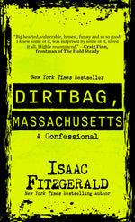 Book cover for Dirtbag, Massachusetts: A Confessional