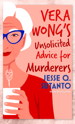 Book cover for Vera Wong's Unsolicited Advice for Murderers