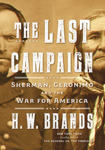 Book cover for Last Campaign: Sherman, Geronimo and the War for America