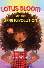 Book cover for Lotus Bloom and the Afro Revolution