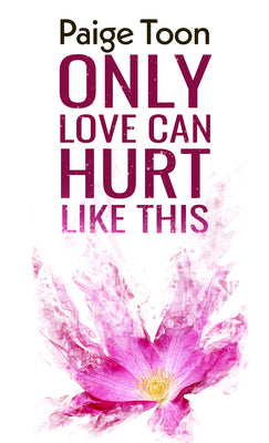 Book cover for Only Love Can Hurt Like This
