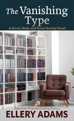 Book cover for The Vanishing Type: A Charming Bookish Cozy Mystery