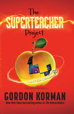 Book cover for The Superteacher Project