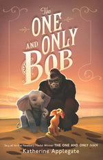 Book cover for The One and Only Bob