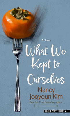 Book cover for What We Kept to Ourselves