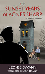Book cover for The Sunset Years of Agnes Sharp